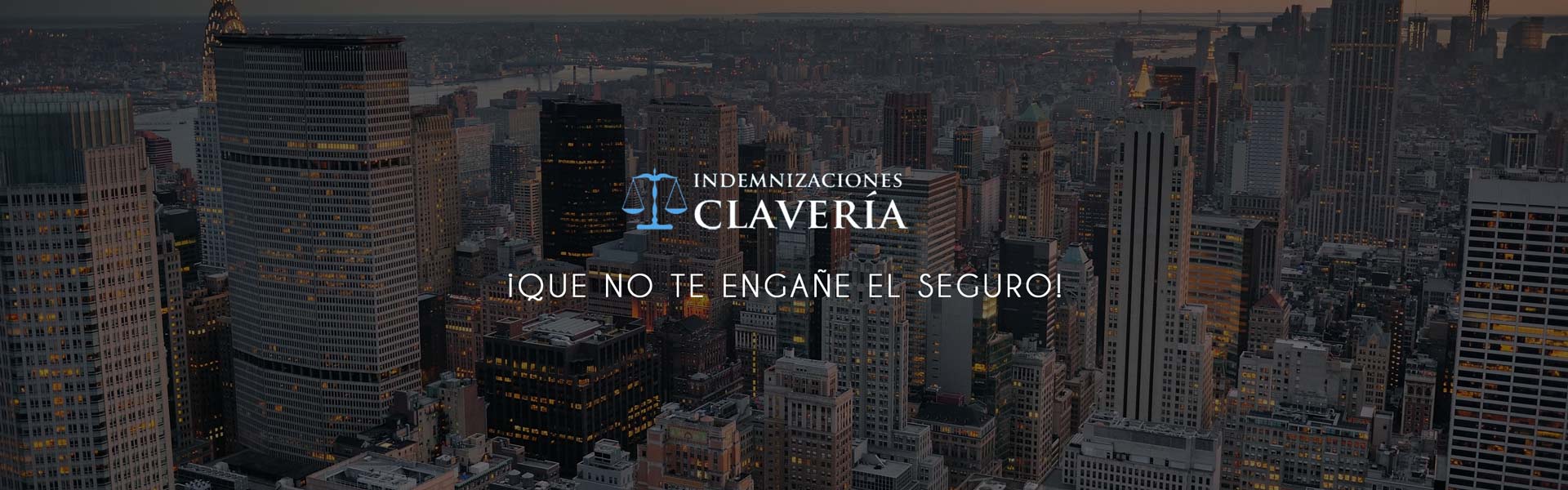 Indemnizaciones Clavería — ¡Que no te engañe el seguro!